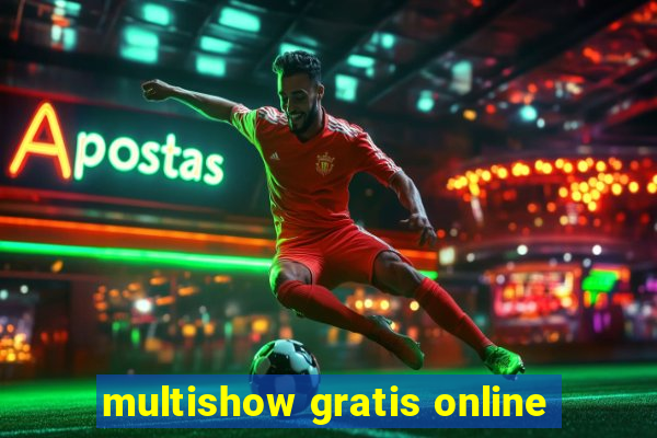 multishow gratis online